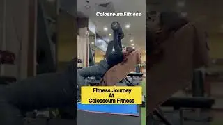 Fitness Journey  at Colosseum Fitness