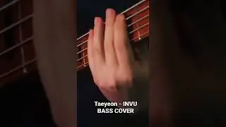 Taeyeon INVU BASS COVER #태연 #INVU #basscover #sirev5