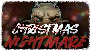 🎬#Christmas Nightmare. Новогодний хоррорец.
