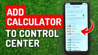 How to Add Calculator Shortcut to Control Center