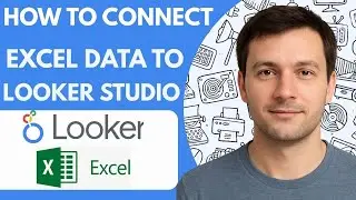 How to connect Excel data to Looker Studio Full Guide 2026 Step by Step
