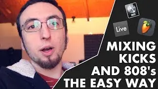 How To Mix Kicks and 808's The Easy Way