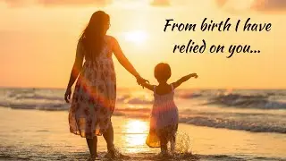 Psalm 71:6-Bible Verse of the Day (June 17, 2023)