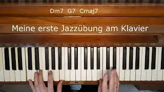 Meine erste Jazzübung am Klavier