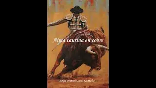 Alma taurina en cobre (pasodoble taurino)- Sergio M. García González I Banda de Música de Villamayor