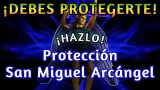 DEBES Y TIENES QUE PROTEGERTE INVOCA A ARCÁNGEL SAN MIGUEL💎 TE PROTEGE 💎PROTECCIÓN PODEROSA Y RÁPIDA