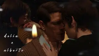 delia × alberto |  tell me some things last