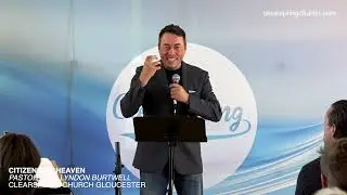Citizens of Heaven with Pastor Paul Lyndon Burtwell