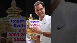 Top 10 Tennis Players with The Most Wimbledon Championships#top