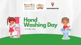 The Importance of Proper Hygiene | Sharp Kids Pre-School Saroornagar