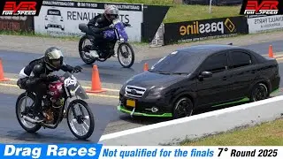 MOTORCYCLES & CARS not qualified for the final rounds, 7th Round 1/4 Mile Drag Racing B/quilla 2025