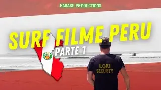 Surfando e Curtindo Lobitos -  Surf Filme Peru - Parte 1