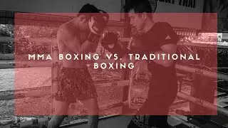 MMA Boxing vs. Traditional Boxing & 7 Boxing Movement Patterns