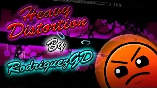 MI MEJOR CREACI&Oacute;N! Heavy Distortion By RodriguezGD [Me] | Geometry Dash 2.01