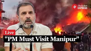 Congress Leader Rahul Gandhi Speaks Out After Manipur Visit; Requests PM To Visit Manipur