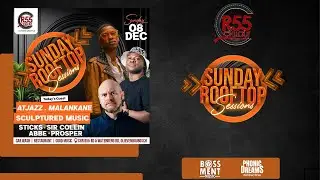 MALANKANE , LIVE - SUNDAY ROOFTOP SESSIONS