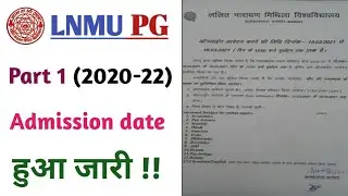 Lnmu pg first semester (2020-22) admission online date 2021