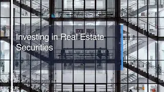 Investing in Real Estate Securities
