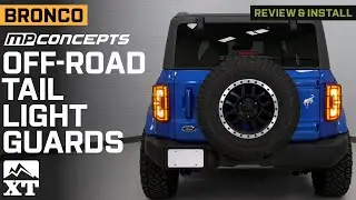 2021-2024 Bronco MP Concepts Off-Road Tail Light Guards Review & Install