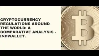 Cryptocurrency Regulations Around the World  A Comparative Analysis   IndWallet ||  INDwallet.com ||