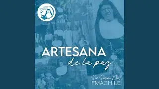 Artesana de la paz (feat. Sabra Lily, FMACHILE & IFMA)