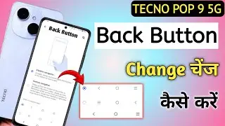 Tecno pop 9 back button settings Tecno pop 9 back button change/Tecno pop 9 3 button change