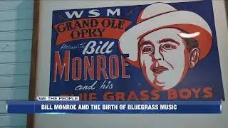 Bill Monroe: the Father of Bluegrass Music