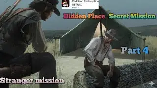 ( Part 4 ) Hidden Place ! Secret Mission In RDR Mobile | Red Dead Redemption Mobile Stranger Mission