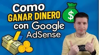 💰 C&oacute;mo se GANA DINERO con Google AdSense en 2025 (Web + YouTube Paso a Paso)