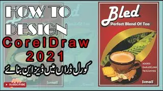 How To Design Tea Flayer In CorelDraw 2021, CorelDraw 2021 tips and tricks,