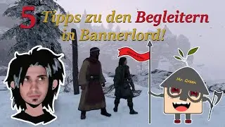 5 Tipps zu den Begleitern | Mount and Blade 2: Bannerlord