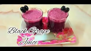 GRAPE JUICE | Healthy & Refreshing Black Grape Juice | Homemade Grape Juice Recipe