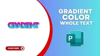How Add Gradient Color to Whole text in Publisher Document