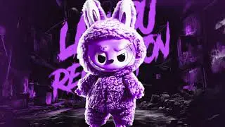 LABUBU REGGAETON (Slowed) - SXLLX, DJ BLVDE, DJ VIBER