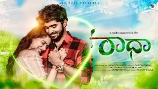 Radha | New Telugu 4K |Jaga Deesh |Naziya Khan | Madhu Sugreevu | Sravant Banty