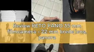 Review RETO PANO 35 mm filmcamera - 22 mm brede lens, panorama, eenvoudige schakelaar, filmmodi, len