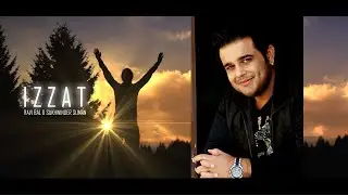 A Message from Sachin Ahuja - IZZAT Ravi Bal & Sukhwinder Suman