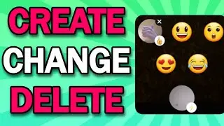 How to Create, Change and Delete an Emoji/Realmoji in BeReal