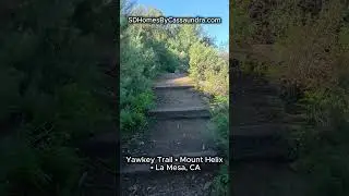 Yawkey Walking Trail at Mount Helix | Scenic San Diego Walking Trail in La Mesa