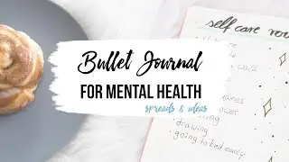 Bullet Journal for Mental Health | Rayowag