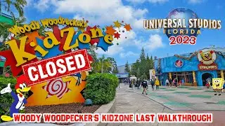 Woody Woodpecker's KidZone CLOSED Last Walkthrough | Universal Studios (Jan 2023) [4K]