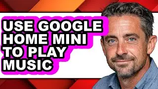 How to Use Google Home Mini to Play Music (easy Method)