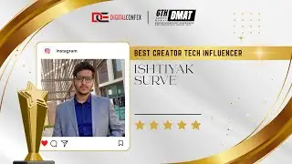 Best Creator Tech Influencer | Ishtiyak Surve | 6th DMAT Confex #Dubai 2025 #awardee