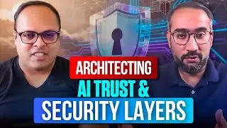 Architecting AI Security & Trust Layers | Sumeet Jeswani | AI/Cloud Specialist | Google #ai