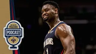 Pelicans Radio Roundtable talks Zion Williamson, roster | Pelicans Podcast