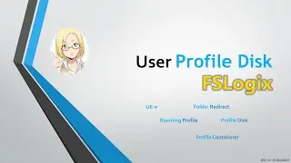 Azure Learning #008 User Profile Disk - FSLogix  | Azure WVD #003 | Azure UPD #001