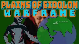 A Complete Cetus & Plains of Eidolon Guide - Warframe Guide