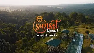 Sunset da Nésha (ARROCHA) - Andrya Nésha