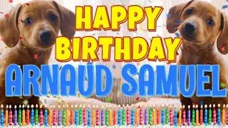 Happy Birthday Arnaud Samuel! ( Funny Talking Dogs ) What Is Free On My Birthday