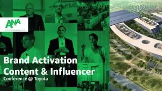 ANA Brand Activation Content & Influencer Marketing Summary